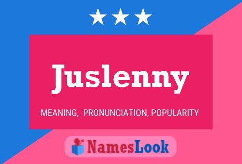 Juslenny Name Poster