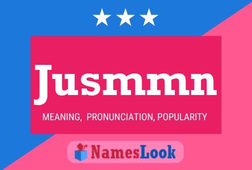 Jusmmn Name Poster