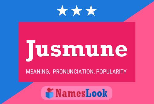 Jusmune Name Poster