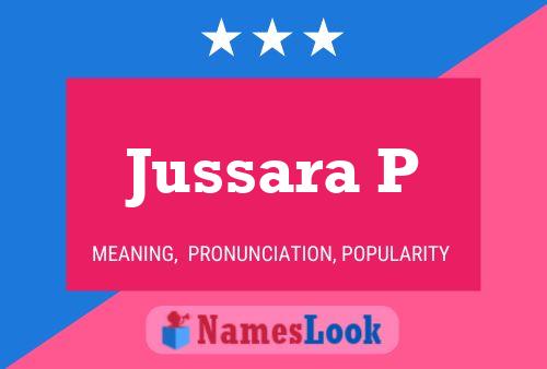 Jussara P Name Poster