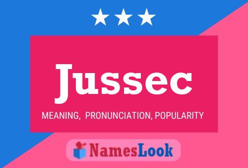 Jussec Name Poster