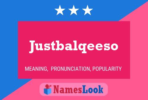 Justbalqeeso Name Poster