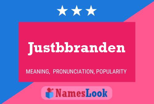 Justbbranden Name Poster