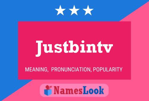 Justbintv Name Poster