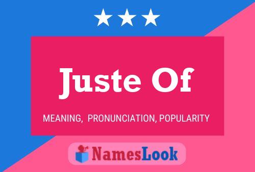 Juste Of Name Poster