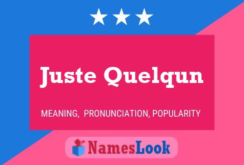 Juste Quelqun Name Poster