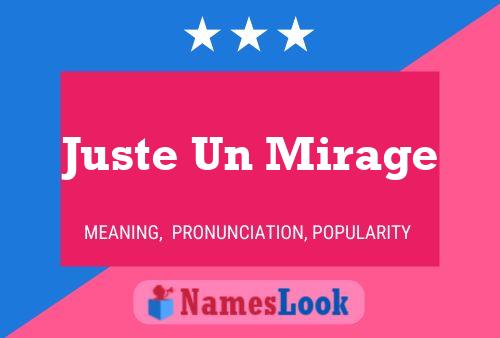 Juste Un Mirage Name Poster