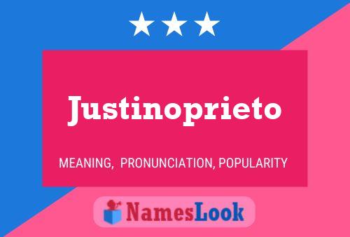 Justinoprieto Name Poster