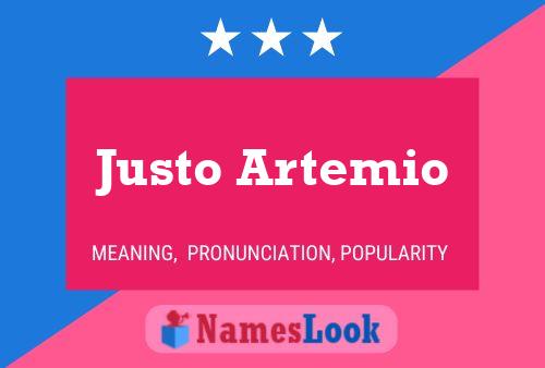 Justo Artemio Name Poster