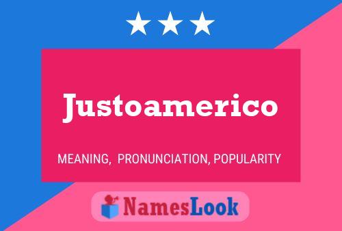 Justoamerico Name Poster