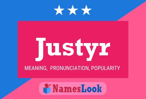 Justyr Name Poster