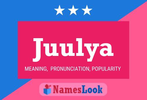 Juulya Name Poster