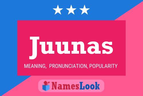 Juunas Name Poster