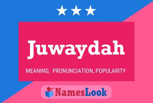 Juwaydah Name Poster