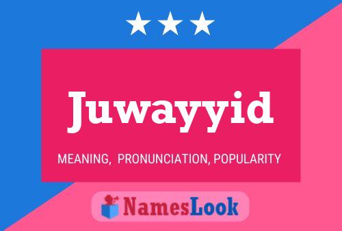 Juwayyid Name Poster