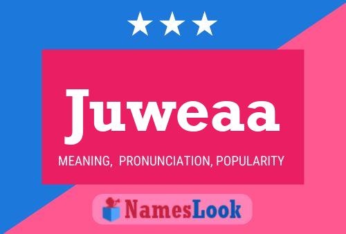 Juweaa Name Poster