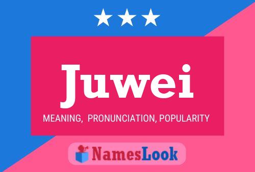 Juwei Name Poster