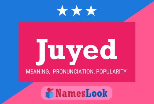 Juyed Name Poster