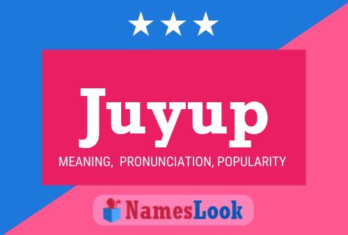 Juyup Name Poster