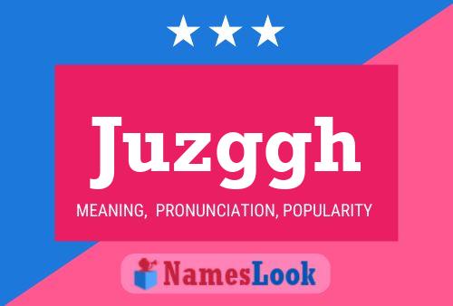 Juzggh Name Poster