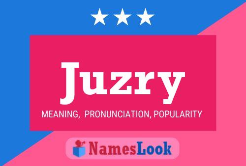 Juzry Name Poster