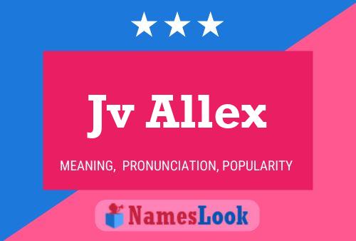 Jv Allex Name Poster