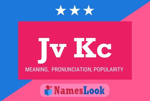 Jv Kc Name Poster