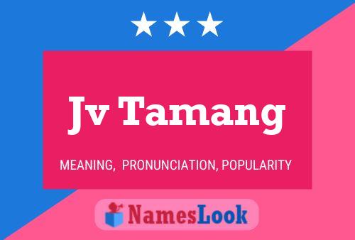 Jv Tamang Name Poster