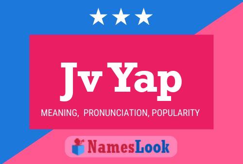 Jv Yap Name Poster