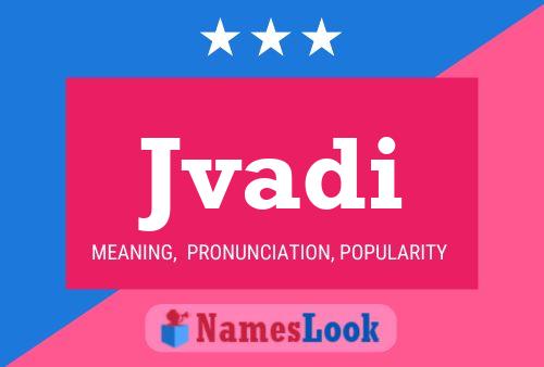 Jvadi Name Poster