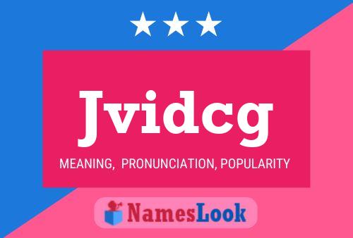 Jvidcg Name Poster