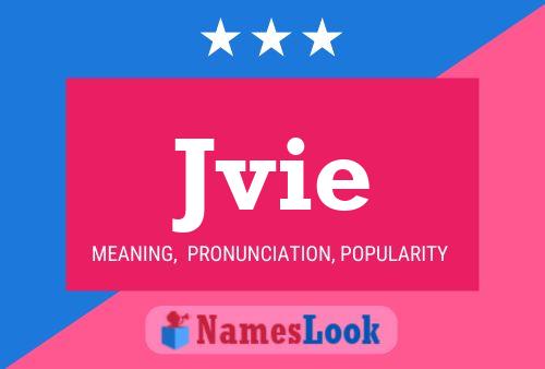 Jvie Name Poster