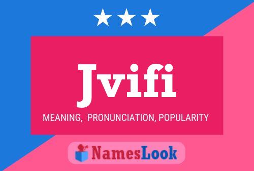 Jvifi Name Poster