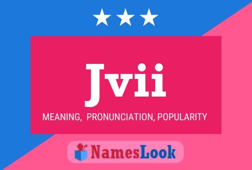 Jvii Name Poster