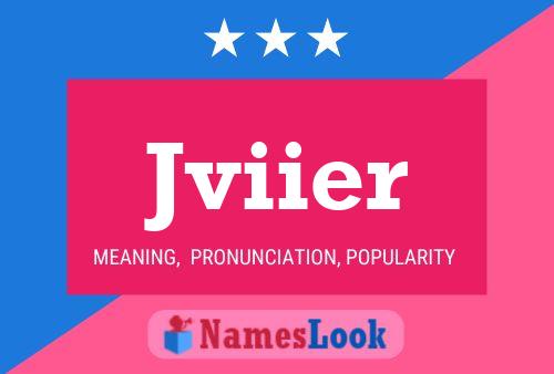 Jviier Name Poster