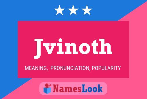 Jvinoth Name Poster