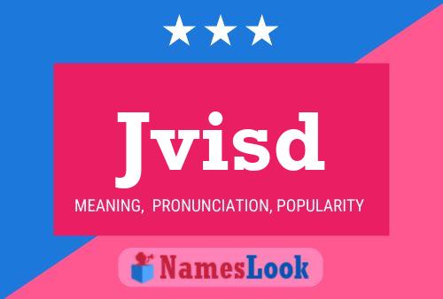 Jvisd Name Poster