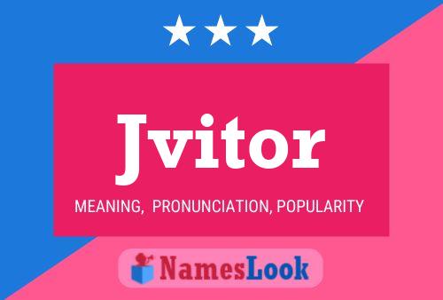 Jvitor Name Poster