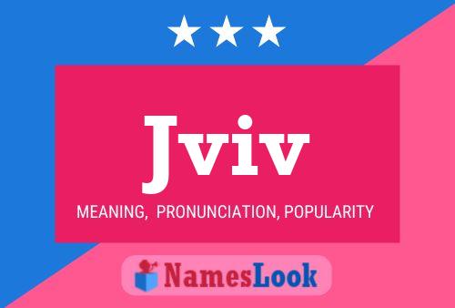 Jviv Name Poster