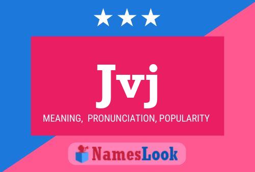 Jvj Name Poster