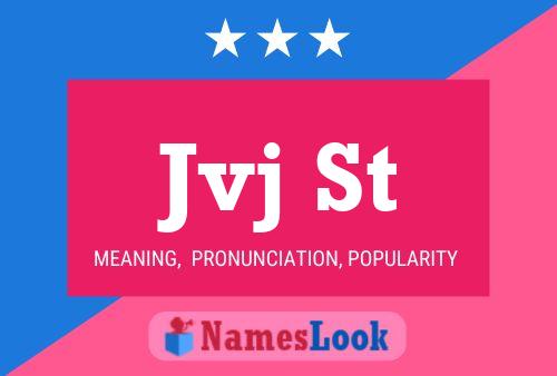 Jvj St Name Poster