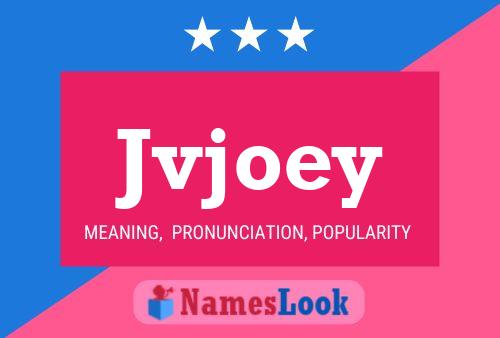 Jvjoey Name Poster