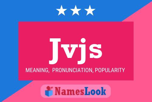 Jvjs Name Poster