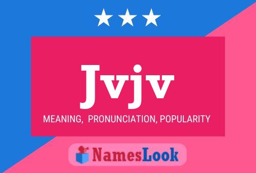 Jvjv Name Poster