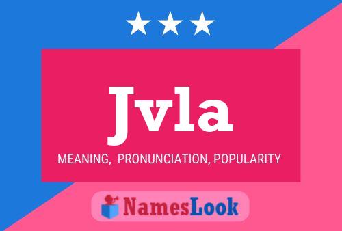 Jvla Name Poster