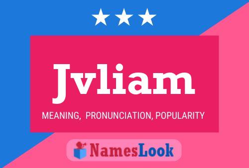 Jvliam Name Poster