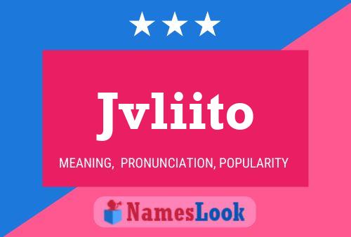 Jvliito Name Poster