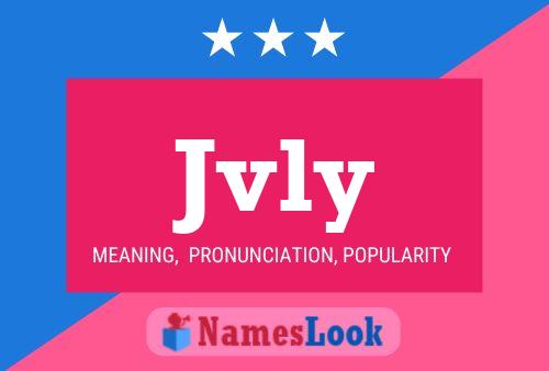 Jvly Name Poster