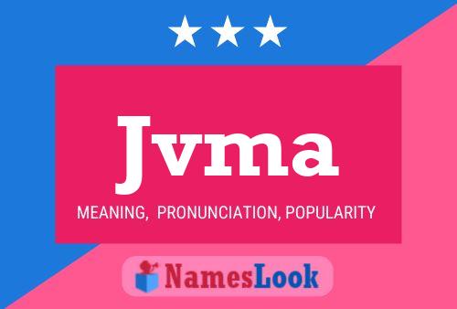 Jvma Name Poster