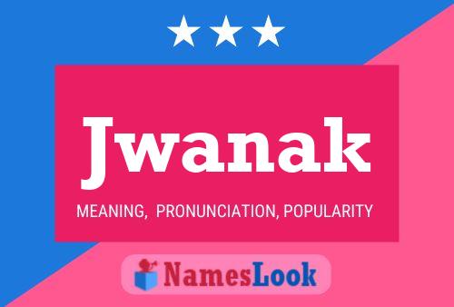 Jwanak Name Poster